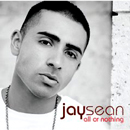 JAY SEAN / ジェイ・ショーン / ALL OR NOTHING