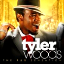 TYLER WOODS / R&B SENSATION