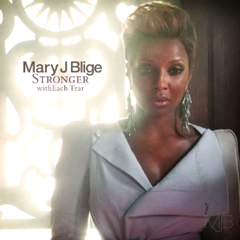 MARY J. BLIGE / メアリー・J.ブライジ / STORONGER WITH EACH TEAR