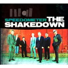 SPEEDOMETER / スピードメーター / THE SHAKEDOWN  / ザ・シェイクダウン