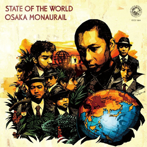 OSAKA MONAURAIL / オーサカ=モノレール / STATE OF THE WORLD  / ステイト・オブ・ザ・ワールド (国内盤帯 解説付)