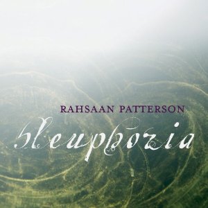 RAHSAAN PATTERSON / ラサーン・パターソン / BLEUPHORIA (スリップケース仕様)