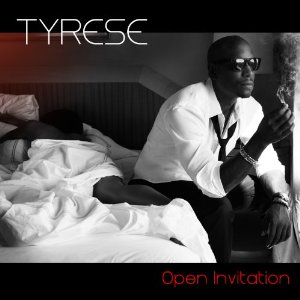 TYRESE / タイリース / OPEN INVITATION