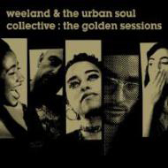 WEELAND & THE URBAN SOUL COLLECTIVE / ウィーランド&ザ・アーバン・ソウル・コレクティヴ / THE GOLDEN SESSIONS / ゴールデン・セッションズ (国内盤帯付 デジパック仕様)
