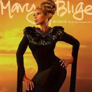 MARY J. BLIGE / メアリー・J.ブライジ / MY LIFE II... THE JOURNEY CONTINUES (ACT 1)