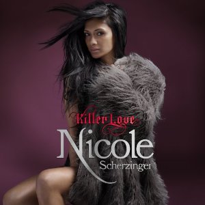 NICOLE SCHERZINGER / ニコル・シャージンジャー / KILLER LOVE (REPACKAGED)