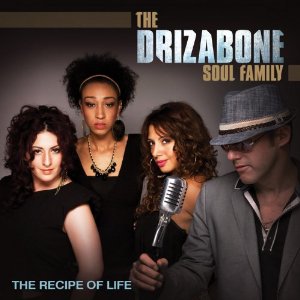 The Recipe Of Life Drizabone Soul Family ドライザボーン ソウル ファミリー Soul Blues Gospel ディスクユニオン オンラインショップ Diskunion Net