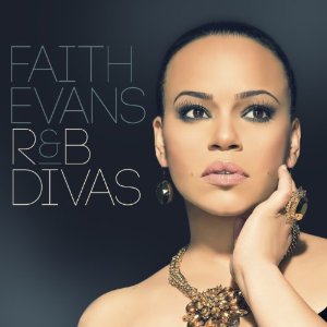 FAITH EVANS / フェイス・エヴァンス / R&B DIVAS