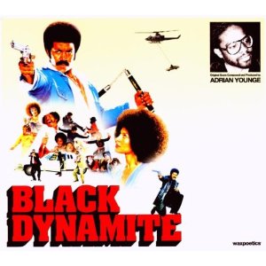 ADRIAN YOUNGE / エイドリアン・ヤング / BLACK DYNAMITE / ブラック・ダイナマイト (国内帯解説付直輸入盤)