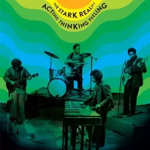STARK REALITY / スターク・リアリティ / ACTING, THINKING, FEELING: THE COMPLETE WORKS 1968-1978 (3CD デジパック仕様)