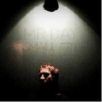 MR DAY / ミスター・デイ / SMALL FRY