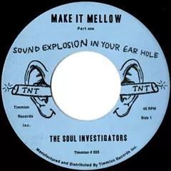 SOUL INVESTIGATORS / ソウル・インヴェスティゲイターズ / MAKE IT MELLOW (PART 1 & 2)
