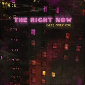 RIGHT NOW / ライト・ナウ / GETS OVER YOU (LP)