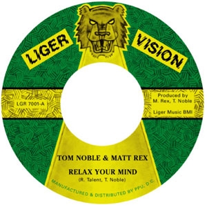 TOM NOBLE & MATT REX / トム・ノーブル & マット・レックス / RELAX YOUR MIND + MUSIC ENGINE (7")