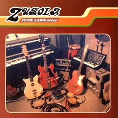 ZUBOLA FUNK LABORATORY / ズボラ ファンク ラボラトリー / ZUBOLA FUNK LABOratory / ズボラ ファンク ラボラトリー