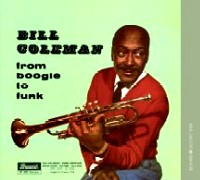 BILL COLEMAN / ビル・コールマン / FROM BOOGIE TO FUNK