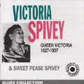 VICTORIA SPIVEY / QUEEN VICTORIA 1927/1937