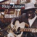 SKIP JAMES / スキップ・ジェイムス / HARD TIME
