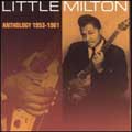 LITTLE MILTON / リトル・ミルトン / ANTHOLOGY 1953-1961
