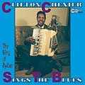 CLIFTON CHENIER / クリフトン・シェニエ / SINGS THE BLUES