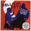 V.A. / ROLL'EM PETE-25 YEARS OF PIANO BLUES AND BOOGIE 1928-1953