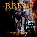 B.B. KING / B.B.キング / THREE O'CLOCK BLUES