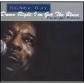 BUDDY GUY / バディ・ガイ / DAMN RIGHT,I'VE GOT THE BLUES(EXPANDED EDITION)