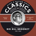 BIG BILL BROONZY / ビッグ・ビル・ブルーンジー / BLUES & RYHTHM SERIES CLASSICS: THE CHRONOLOGICAL BIG BILL BROONZY 1951 - 1952