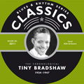 TINY BRADSHAW / タイニー・ブラッドショウ / 1934-1947