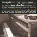 V.A.(INSPIRED BY GENIUS) / INSPIRED BY GENIUS...THE MUSIC OF RAY CHARLES