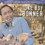 JUKE BOY BONNER / ジューク・ボーイ・ボナー / THE SONET STORY