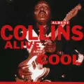 ALBERT COLLINS / アルバート・コリンズ / ALIVE AND COOL