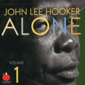 JOHN LEE HOOKER / ジョン・リー・フッカー / ALONE VOL.1