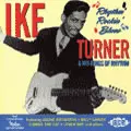 IKE TURNER & THE KINGS OF RHYTHM / アイク・ターナー& ザ・キングス・オブ・リズム / RHYTHM ROCKIN' BLUES