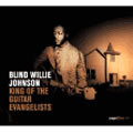 BLIND WILLIE JOHNSON / ブラインド・ウィリー・ジョンソン / KING OF THE GUITAR EVENGELISTS