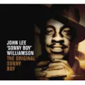 JOHN LEE SONNY BOY WILLIAMSON / ORIGINAL SONNY BOY