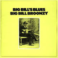 BIG BILL BROONZY / ビッグ・ビル・ブルーンジー / BIG BILL'S BLUES / ビッグ・ビルズ・ブル-ス