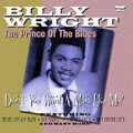 BILLY WRIGHT / DON'T YOU WANT A MAN LIKE ME ?