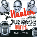 IVORY JOE HUNTER / アイヴォリー・ジョー・ハンター / JUKEBOX HITS 1945-1950