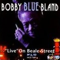 BOBBY BLAND / ボビー・ブランド / LIVE ON BEALE STREET