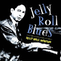 JELLY ROLL MORTON / ジェリー・ロール・モートン / JELLY ROLL BLUES
