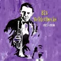 BIX BEIDERBECKE / ビックス・バイダーベック / 1927-1930