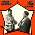 JIMMY ROGERS & LEFT HAND FRANK / ダーティー・ダズンズ