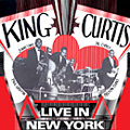 KING CURTIS ALL STARS / ライヴ・イン・ニューヨーク