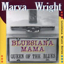 MARVA WRIGHT / マーヴァ・ライト / BLUESIANA MAMA