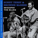 SONNY TERRY & BROWNIE MCGHEE / サニー・テリー&ブラウニー・マギー / WHOOPIN' THE BLUES