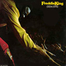 FREDDIE KING (FREDDY KING) / フレディ・キング / フレディ・キング 1934~1976 (国内盤 帯 解説付 紙ジャケット仕様)