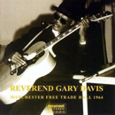 REV. GARY DAVIS / レヴァランド・ゲイリー・デイヴィス / MANCHESTER FREE TRADE HALL 1964