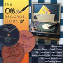 V.A.(THE OLLIET RECORDS STORY) / THE OLLIET RECORDS STORY