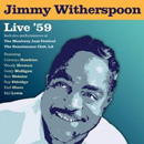 JIMMY WITHERSPOON / ジミー・ウィザースプーン / LIVE '59